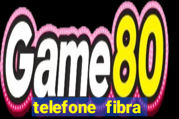 telefone fibra minas congonhas